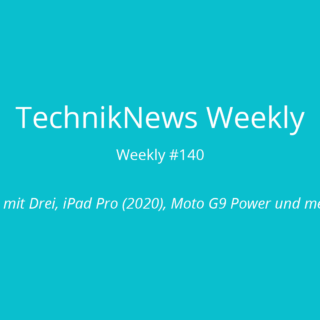 TechnikNews Weekly 140