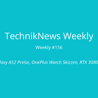 TechnikNews Weekly 156