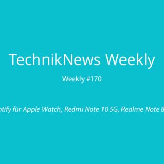 TechnikNews Weekly 170