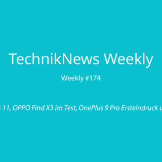 TechnikNews Weekly 174