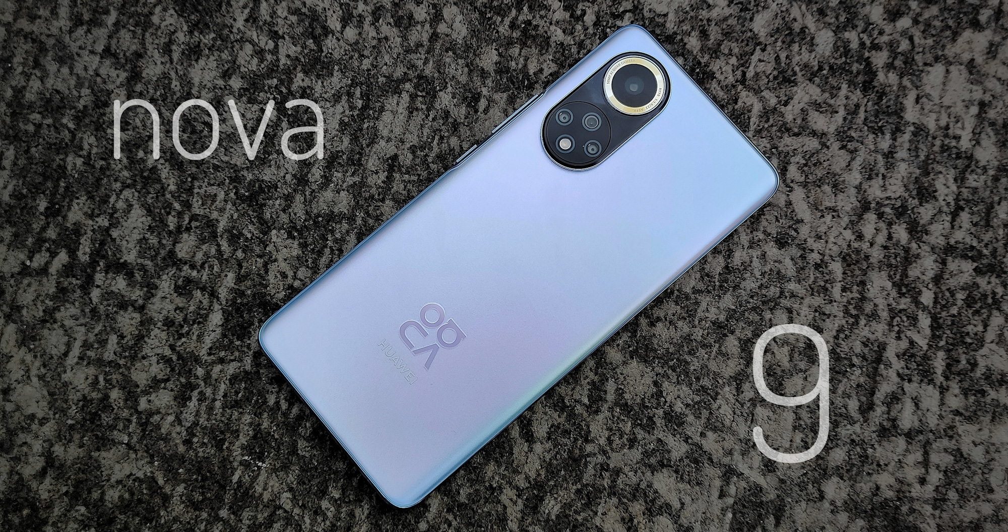 nova 9 review: Lots of light, but also shade for 500 €